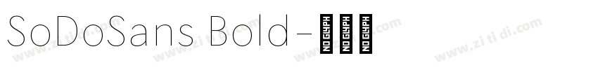 SoDoSans Bold字体转换
